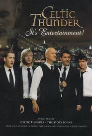 Celtic Thunder: It's Entertainment