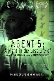 Agent 5: A Night in the Last Life of