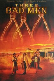 Three Bad Men