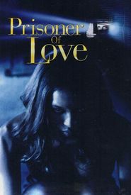 Prisoner of Love