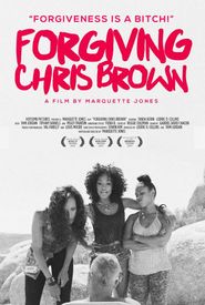 Forgiving Chris Brown