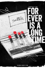 The Smalls: Forever Is a Long Time
