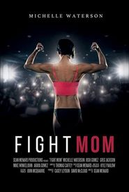 Fight Mom