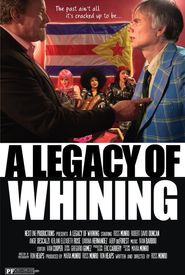 A Legacy of Whining