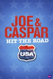Joe & Caspar Hit the Road USA