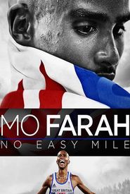 Mo Farah: No Easy Mile