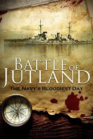 Battle of Jutland: The Navy's Bloodiest Day