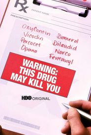 Warning: This Drug May Kill You