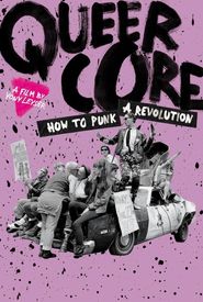 Queercore: How To Punk A Revolution