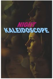 Night Kaleidoscope