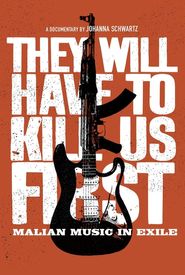 They Will Have to Kill Us First
