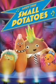 Meet the Small Potatoes