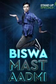 Biswa Kalyan Rath: Biswa Mast Aadmi