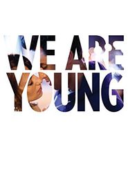We Are Young