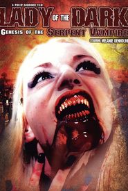 Lady of the Dark: Genesis of the Serpent Vampire