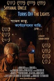 Shyamal Uncle Turns Off the Lights