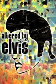 Altered by Elvis