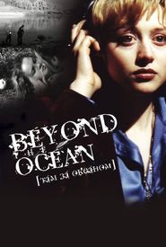 Beyond the Ocean