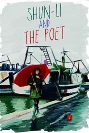 Shun Li and the Poet