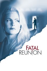 Fatal Reunion