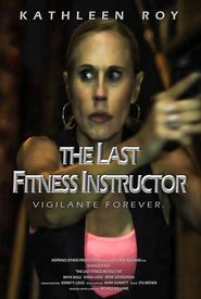 The Last Fitness Instructor