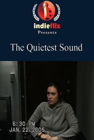 The Quietest Sound