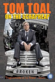 Tom Toal: On the Scrapheap