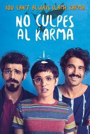 No culpes al karma de lo que te pasa por gilipollas