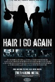 Hair I Go Again