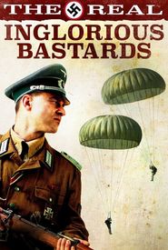 The Real Inglorious Bastards