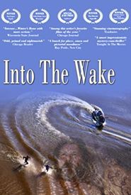 Into the Wake