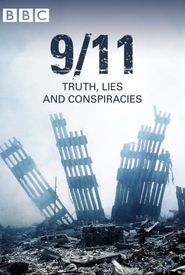 9/11: Truth, Lies and Conspiracies