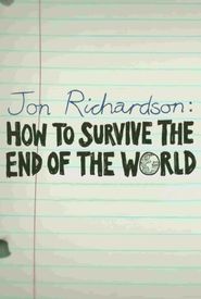 Jon Richardson: How to Survive the End of the World