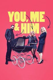 You, Me and Him