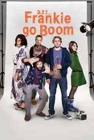 3, 2, 1... Frankie Go Boom