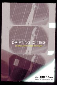 The Story of Drifting Cities