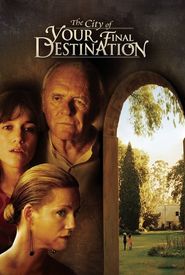 The City of Your Final Destination