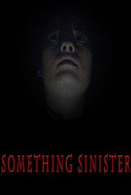 Something Sinister