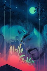 Hello & Goodbye