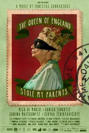 The Queen of England Stole My Parents