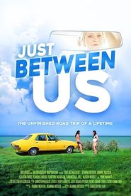 Just Between Us