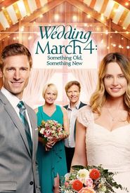 Wedding March 4: Something Old, Something New