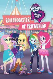 My Little Pony Equestria Girls: Rollercoaster of Friendship