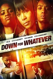 Down for Whatever