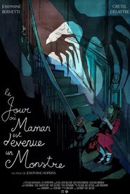 Le jour où maman est devenue un monstre