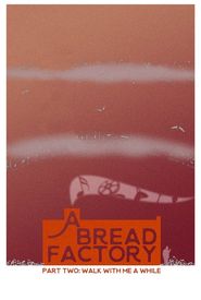 A Bread Factory, Part Two