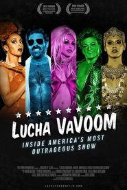 Lucha VaVoom: Inside America's Most Outrageous Show