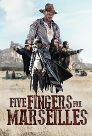 Five Fingers for Marseilles