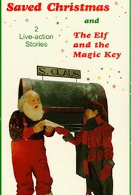 The Elf Who Saved Christmas