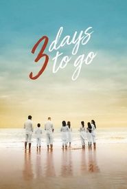 3 Days to Go
